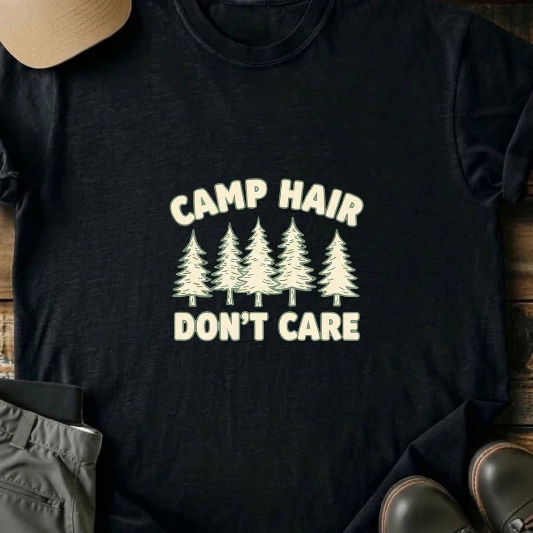 Printify T-Shirt Black / S Camp Hair Don't Care T-Shirt Camp Hair Don't Care T-Shirt