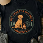 Printify T-Shirt Black / S out here for the dogs out here for the dogs