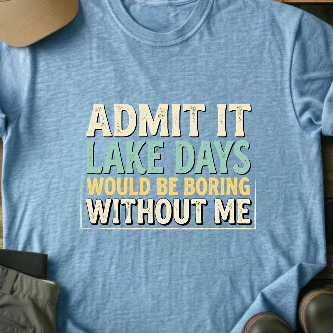 Printify T-Shirt Light Blue / S Lake Days T-Shirt Lake Days T-Shirt