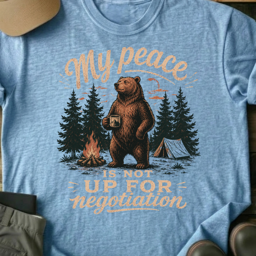 Printify T-Shirt Light Blue / S Peace Not Up For Negotiation T-Shirt Peace Not Up For Negotiation T-Shirt
