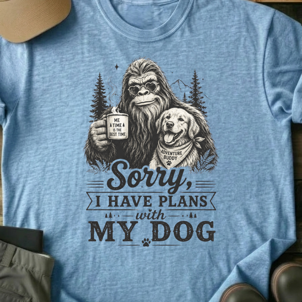 Printify T-Shirt Light Blue / S Sorry, I Have Plans With My Dog T-Shirt Sorry, I Have Plans With My Dog T-Shirt