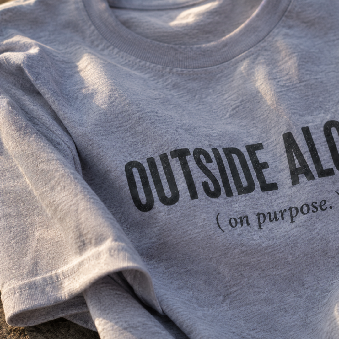 Printify T-Shirt Outside Alone On Purpose T-Shirt Outside Alone On Purpose T-Shirt