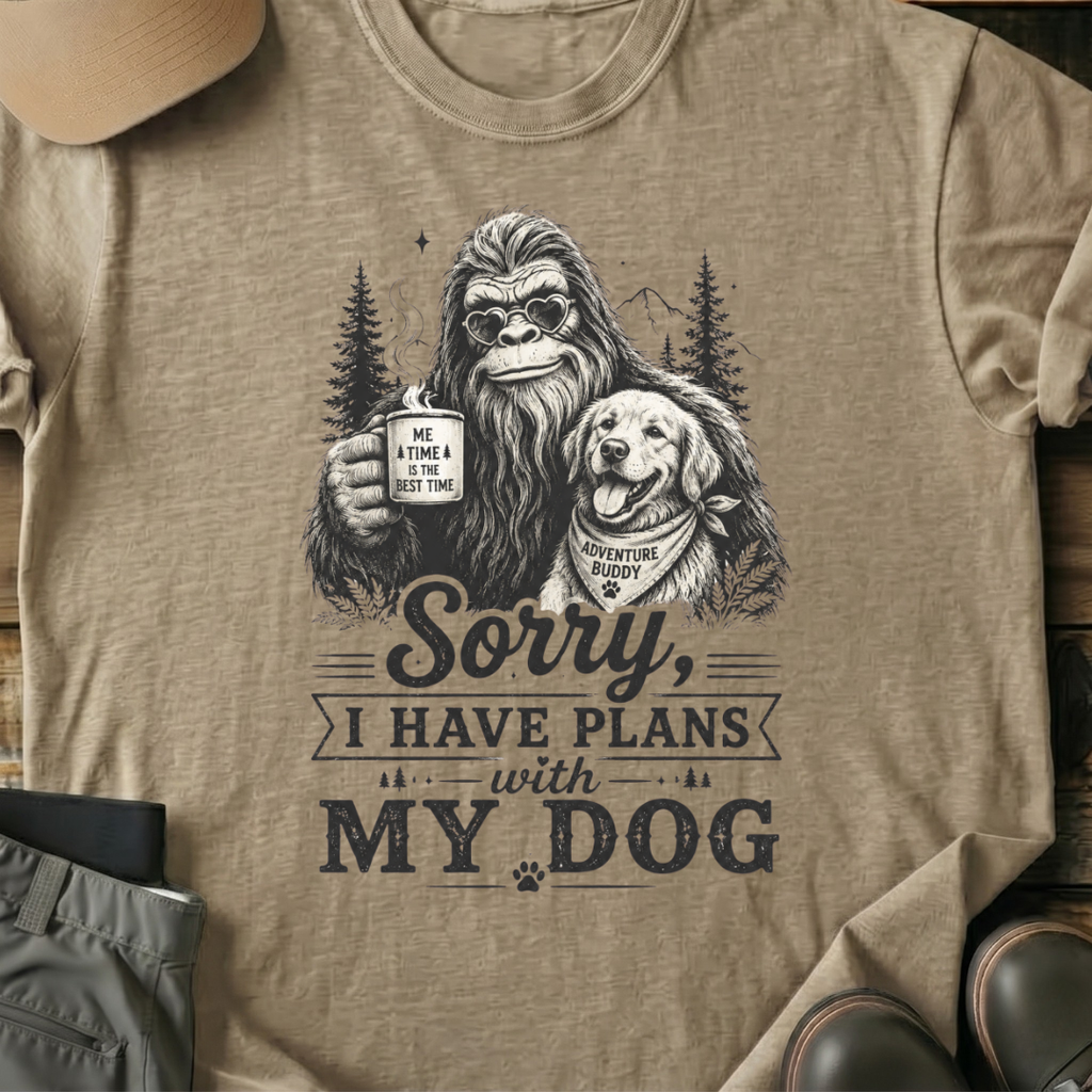 Printify T-Shirt Sand / S Sorry, I Have Plans With My Dog T-Shirt Sorry, I Have Plans With My Dog T-Shirt