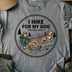 Printify T-Shirt Sport Grey / S hike for my dog hike for my dog