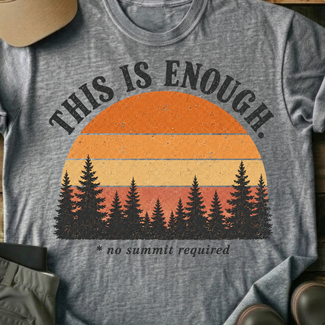 Printify T-Shirt Sport Grey / XS This Is Enough Sunset T-Shirt This Is Enough Sunset T-Shirt